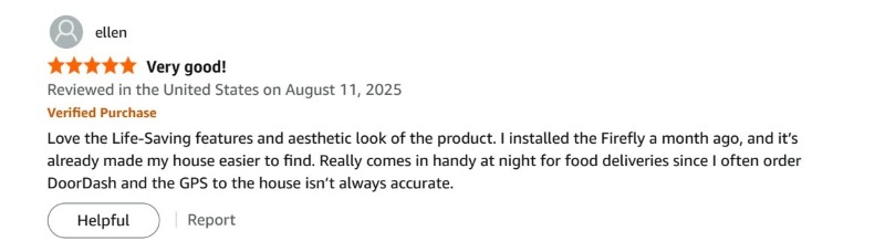 Amazon verified review by ellen — 5 stars, Very good — life-saving features, aesthetic look, easier to find at night for food deliveries